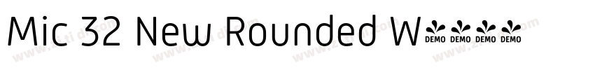 Mic 32 New Rounded W字体转换